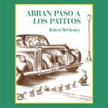 Abran paso a los patitos, Robert McCloskey