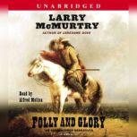 Folly and Glory, Larry McMurtry