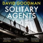 Solitary Agents, David Goodman
