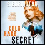 Cold Hard Secret, Sierra Dean