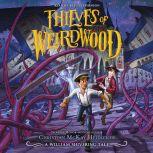 Thieves of Weirdwood, Christian McKay Heidicker
