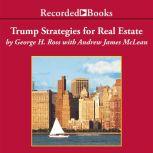 Trump: Strategies for Real Estate, George Ross