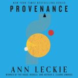 Provenance, Ann Leckie
