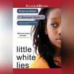 Little White Lies, Brianna Baker