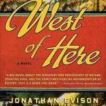 West of Here, Jonathan Evison