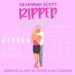Ripped and Shipped, Savannah Scott