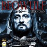Beowulf, Unknown