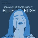 101 Amazing Facts about Billie Eilish..., Jack Goldstein