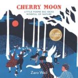 Cherry Moon, Zaro Weil