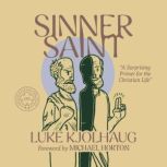 Sinner Saint, Luke Kjolhaug