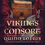 Vikings Consort, The, Quinn Loftis