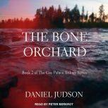 The Bone Orchard, Daniel Judson
