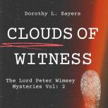 Clouds of Witness, Dorothy L. Sayers