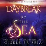 Daybreak by the Sea, Gisele Briseia