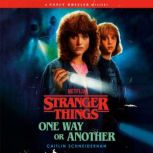 Stranger Things One Way or Another, Caitlin Schneiderhan