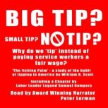 Big Tip? Small Tip? No Tip?, William R. Scott