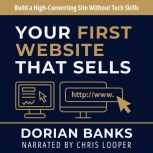 Your First Website That Sells, Dorian Banks