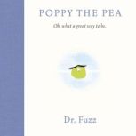 Poppy the Pea, Dr.Fuzz
