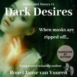 Dark Desires, Ronel Janse van Vuuren