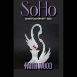 SOHO, Faith Wood