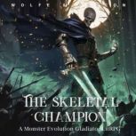 The Skeletal Champion, Wolfe Locke