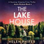 The Lake House, Helen Phifer