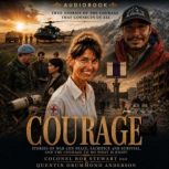 COURAGE, Quentin Drummond Anderson