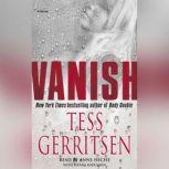 Vanish: A Rizzoli & Isles Novel, Tess Gerritsen