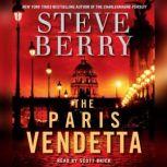 The Paris Vendetta, Steve Berry