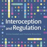 Interoception and Regulation, Emma Goodall