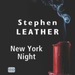 New York Night, Stephen Leather