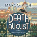 Death in August, Marco Vichi