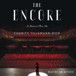 The Encore, Charity TillemannDick