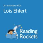 An Interview With Lois Ehlert, Lois Ehlert