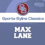 Sports Byline Max Lane, Ron Barr