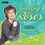 Smelling of Roses The Complete Serie..., Simon Brett