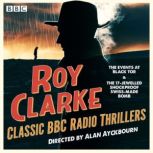 Roy Clarke Classic BBC Radio Thriller..., Roy Clarke