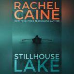 Stillhouse Lake, Rachel Caine