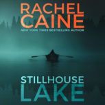 Stillhouse Lake, Rachel Caine