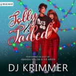 Jolly  Jaded, DJ Krimmer