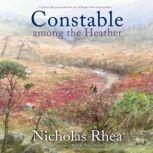 Constable among the Heather, Nicholas Rhea