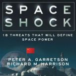 Space Shock, Peter A.  Garretson