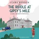 The Riddle at Gipsy's Mile, Clara Benson