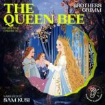 The Queen Bee Story Time, Episode 38..., Brothers Grimm