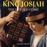 King Josiah, Gerard Troise