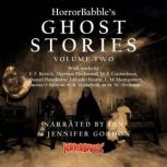 HorrorBabbles Ghost Stories Volume ..., E. F. Benson