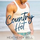 Country Hot, Heatherly Bell