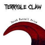 Terrible Claw, Jacob Russell Dring