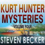 Kurt Hunter Mysteries Volume 4, Steven Becker