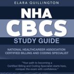NHA CBCS Study Guide, Elara Quillington
